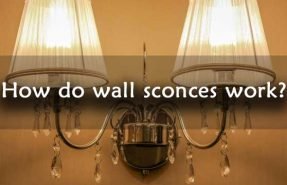 How do wall sconces work?