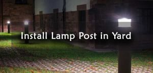How-to-Install-a-Lamp-Post-in-Your-Yard