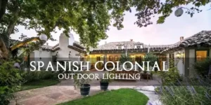 Spanish colonial outdoor lighting